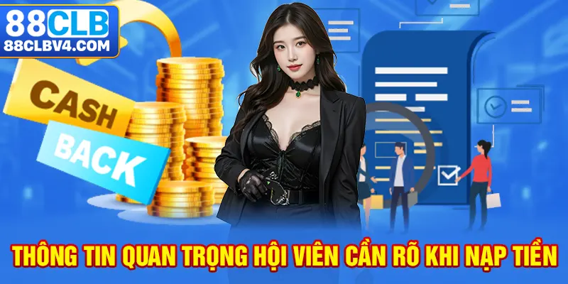 Thông tin quan trọng hội viên cần rõ khi nạp tiền