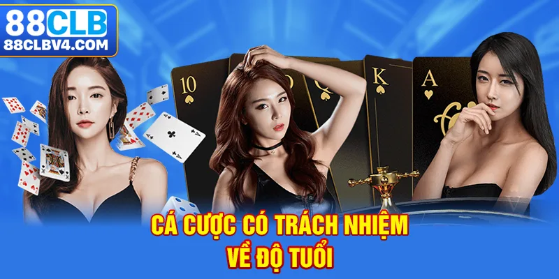 Cá cược có trách nhiệm về độ tuổi